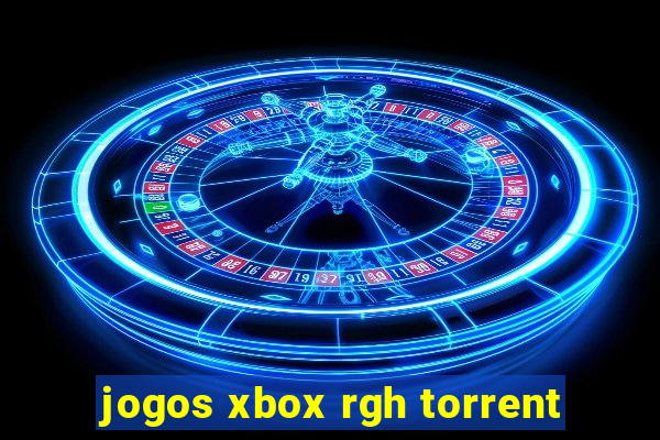 jogos xbox rgh torrent